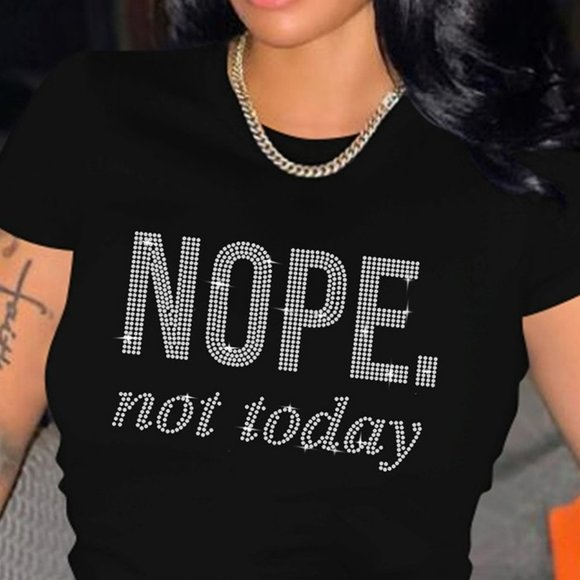 NOPE. not today Short Sleeve T-Shirt with Rhinestone Print - Picture 2 of 2